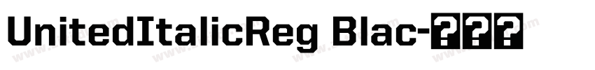 UnitedItalicReg Blac字体转换